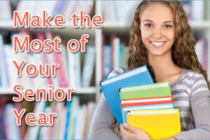 Making the Most of Your High School Years